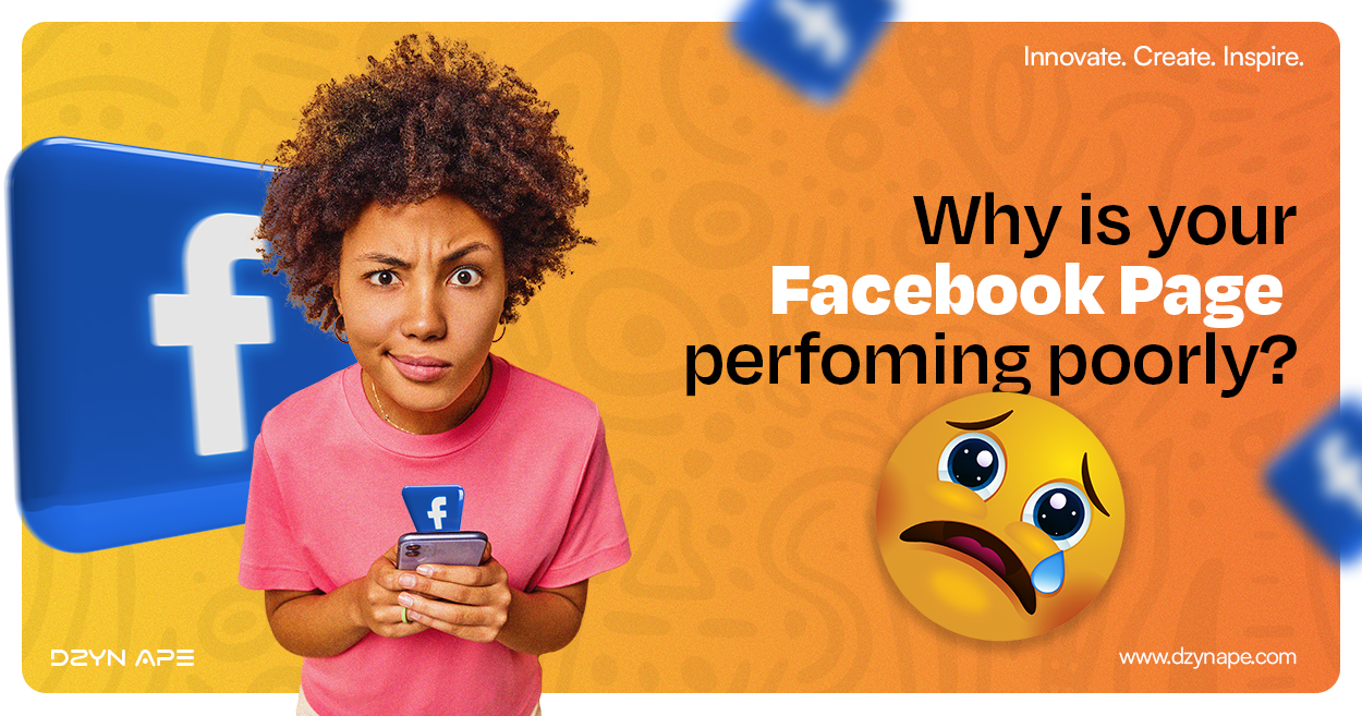 Why Your Facebook Page Is Performing Poorly